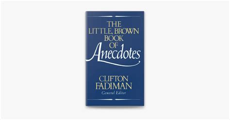 ‎The Little, Brown Book of Anecdotes on Apple Books