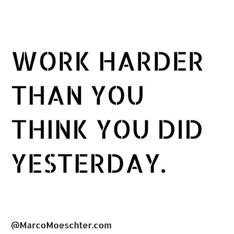 You need a recipe for success in business? Work harder than you think you did yesterday. Double ...