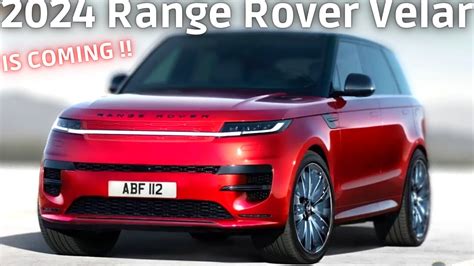 Ready, 2024 Range Rover Velar Redesign | First Look! | New design ...