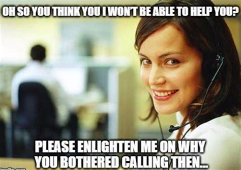 27 Of The Best Call Center Memes On The Internet