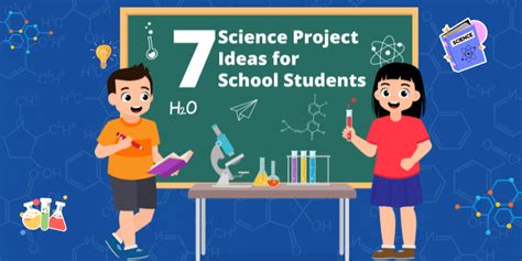 7 Science Project Ideas for School Students - SPACERFIT