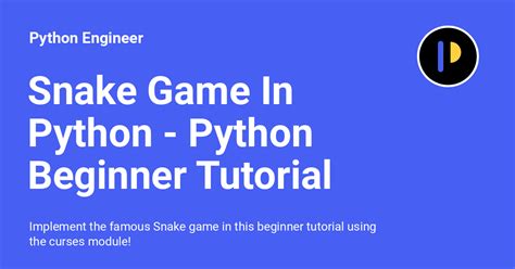 Python Snake Game Python Programming