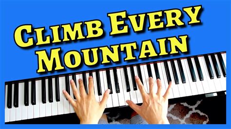 Climb Every Mountain from The Sound Of Music (with lyrics) | Piano ...