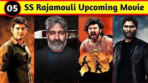 05 Biggest SS Rajamouli Upcoming Movies List 2023 And 2024 in Hindi | Rajamouli New Movie - YouTube