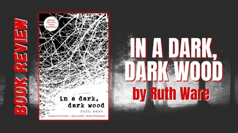 In a Dark, Dark Wood Book Review – Featz Reviews