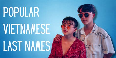 96 Vietnamese Last Names or Surnames With Meaning - EverythingMom