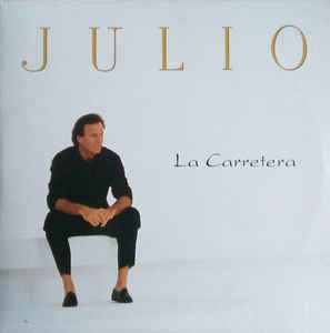 Julio* - La Carretera | Releases, Reviews, Credits | Discogs