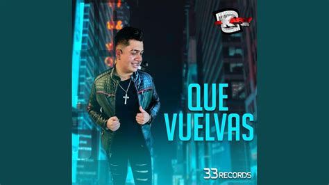 Que Vuelvas - YouTube