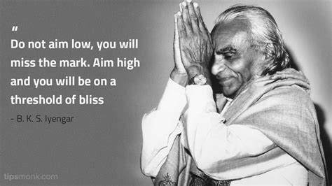 45 Inspirational Quotes by Yoga Guru BKS Iyengar | Tipsmonk | Yoga ...