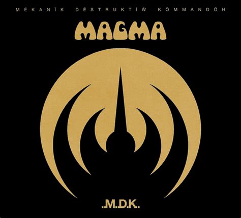 Magma, eine französische Prog - Rock - Band sorgte für Furore.