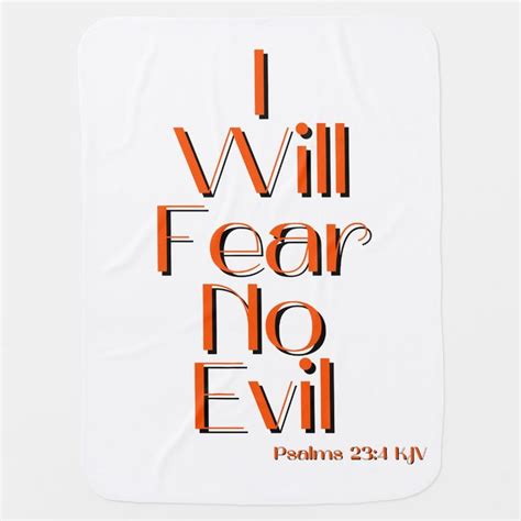 the words i will fear no evil on a white background