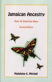 Jamaican Ancestry: How To Find Out More, Revised Edition by Madeleine E. Mitchell | Ancestry ...