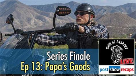 Sons of Anarchy Series Finale Recap| Papa's Goods - postshowrecaps.com