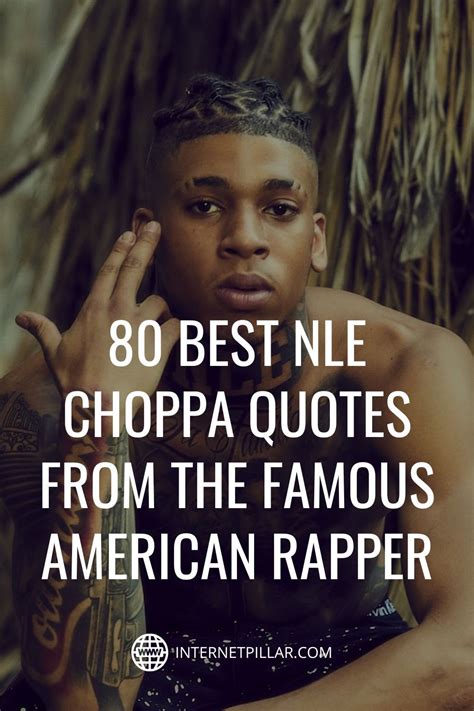 80 Best NLE Choppa Quotes from the Famous American Rapper - #quotes # ...