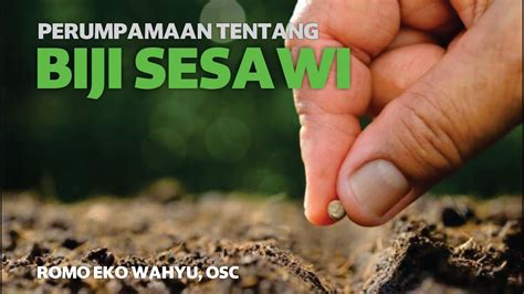 PERUMPAMAAN YESUS TENTANG IMAN BIJI SESAWI OLEH ROMO EKO WAHYU, OSC - YouTube