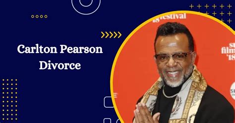 Carlton Pearson Divorce: Explore The Truth Behind Their Split!