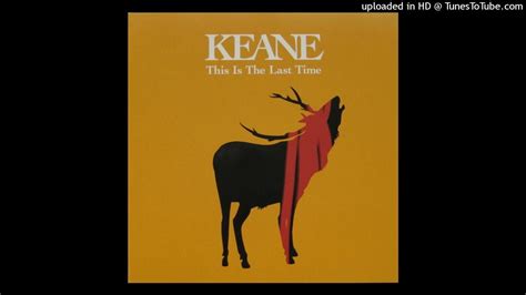 Keane - This Is The Last Time [magnums extended mix] - YouTube