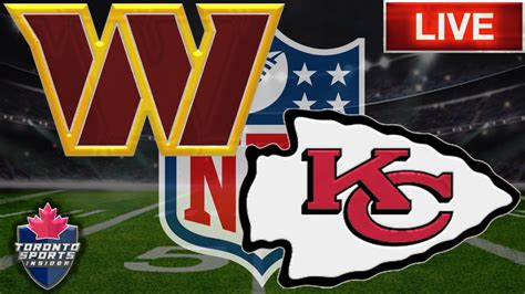 Washington Commanders vs Kansas City Chiefs LIVE Stream Gamecast | NFL ...