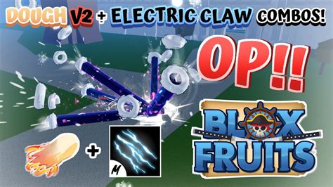 Dough V2 + Electric Claw Combo | BLOX FRUIT - YouTube