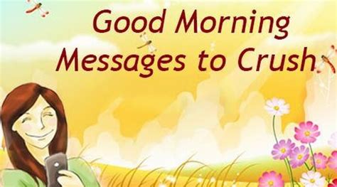 Good Morning Messages to Crush, Cute Text Message Crush