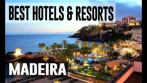 Best Hotels and Resorts in Madeira, Portugal - YouTube