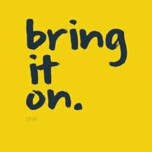 Bring It On Quotes. QuotesGram