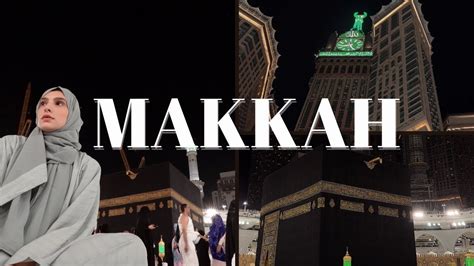 To the house of Allah (SWT) - MAKKAH - YouTube