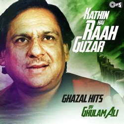 Ghulam Ali Top 30 Songs,Ghulam Ali new release mp3 songs Lyrics Download - Raag.Fm