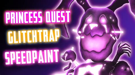 Princess Quest GLITCHTRAP (Speedpaint) - YouTube