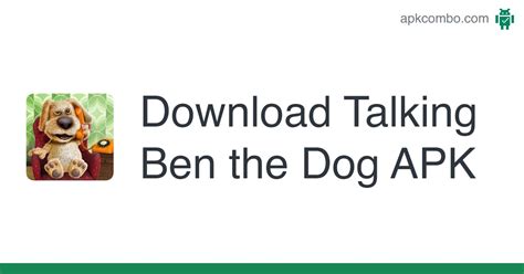 Talking Ben the Dog APK (Android App) - Free Download