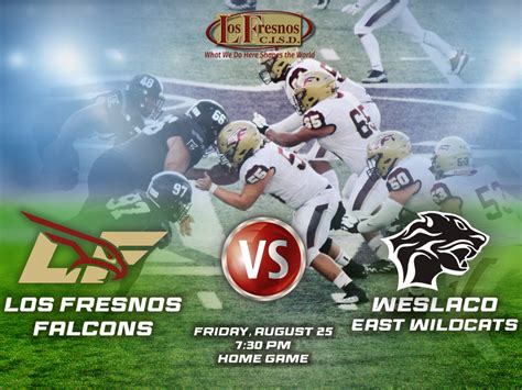 Los Fresnos Varsity Football Vs. Weslaco East Wildcats - Home Game | Los Fresnos Consolidated ...