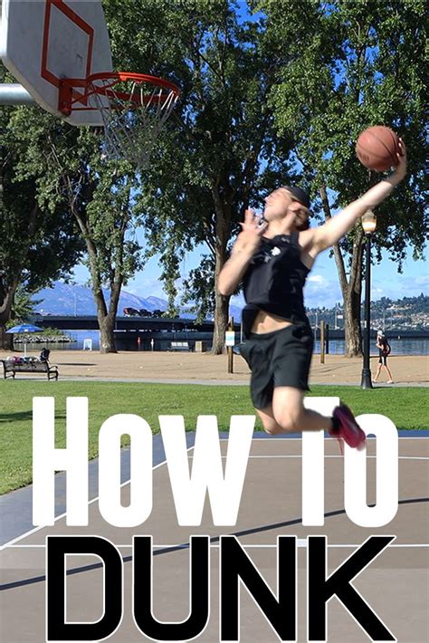 Learn How To Dunk: Technique & Tips To Get Your First Dunk | Dunk ...