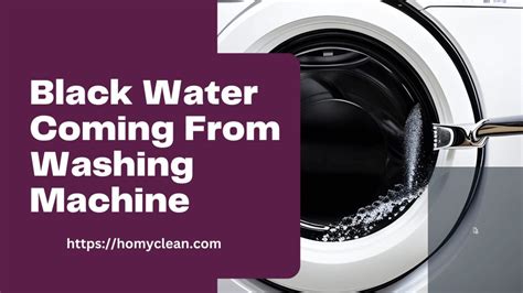 Why Black Water Coming From Washing Machine | Solution