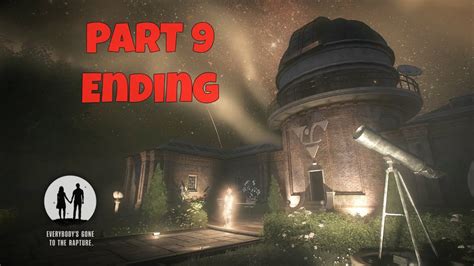 Everybody's Gone to the Rapture Walkthrough Gameplay Part 9 - ENDING ...