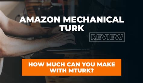 Amazon Mechanical Turk Review: How Much Can You Make with the Platform ...