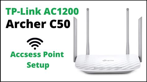 How To Setup TP-Link C50 AC1200 Access Point | TP-Link Archer C50 Setup - YouTube