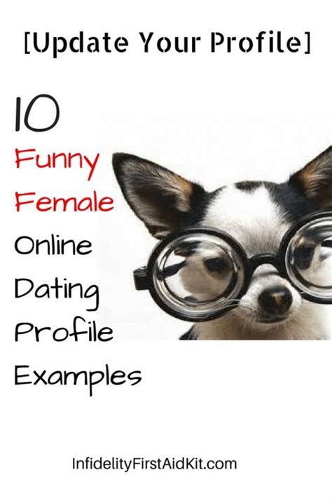 [Update Your Profile] New Funny Female Online Dating Profile Examples - Infidelity First Aid Kit ...