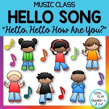 Music Class Hello Song: "Hello, Hello How Are You?" Video Mp3 Tracks