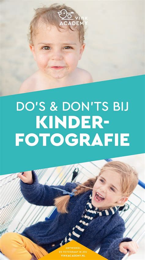 Mooiere foto's van je kinderen maken? Lees dan over de DO's en DON'Ts ...