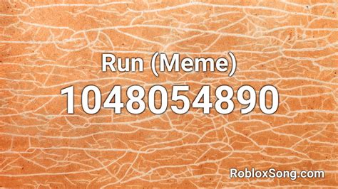 Run (Meme) Roblox ID - Music Code - YouTube