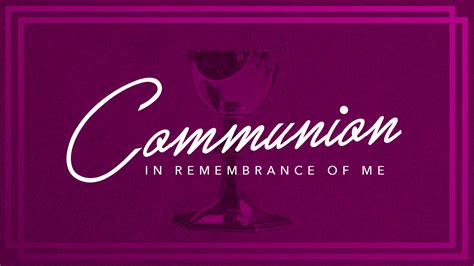 Communion Service - First Baptist Church of ElimsportFirst Baptist ...