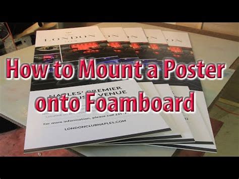 How To Mount Posters on Foamboard - YouTube