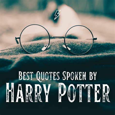 Famous "Harry Potter" Quotes (Said by Harry Himself) - HobbyLark