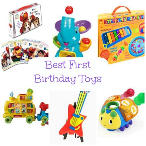 Best First Birthday Toys