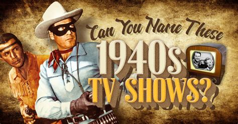 Can You Name These 1940s TV Shows?