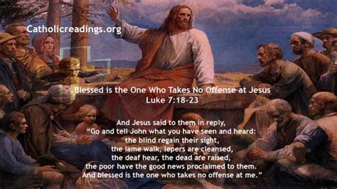 Blessed is the One Who Takes No Offense at Jesus - Luke 7:18-23 - Bible Verse of the Day