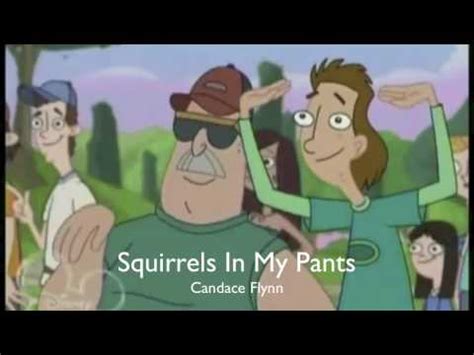 Squirrels In My Pants-candace Flynn Hd