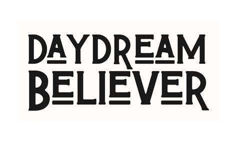 Daydream Believer – Joyfully Said