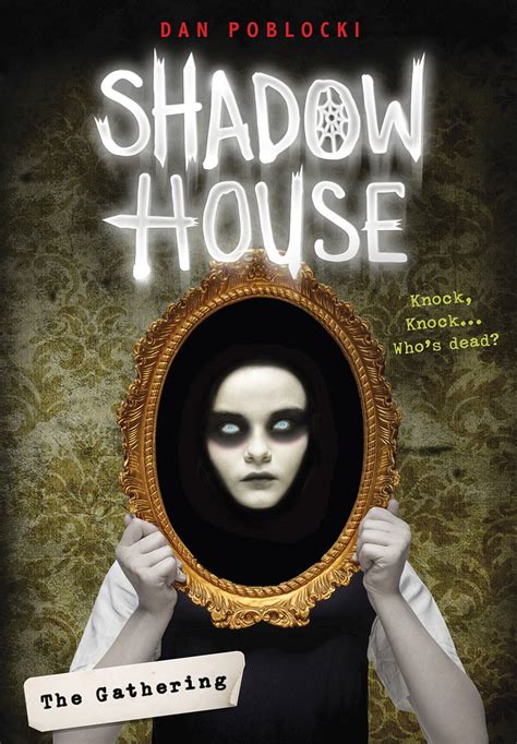 Dad of Divas' Reviews: Book Review - Shadow House: The Gathering