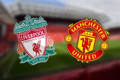 Liverpool vs Manchester United: Prediction, kick off time, TV, live ...